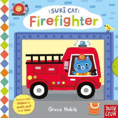 Suki Cat: Firefighter by Grace Habib ISBN:9781805131427