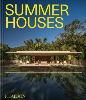 Summer Houses by Phaidon Editors ISBN:9781837290932