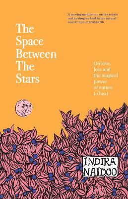 The Space Between the Stars: On love
