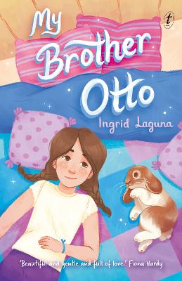 My Brother Otto by Ingrid Laguna