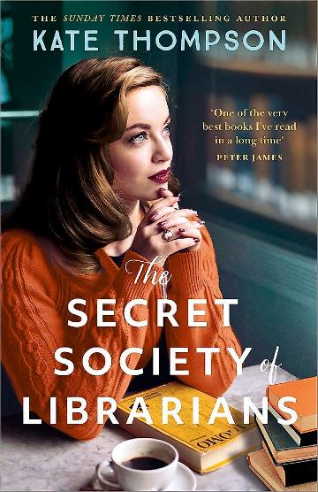 The Secret Society of Librarians by Kate Thompson
