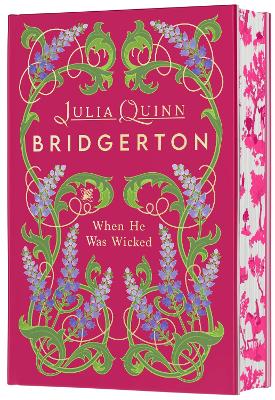 When He Was Wicked Deluxe Collector's Edition: Bridgerton by Julia Quinn ISBN:9780063445185