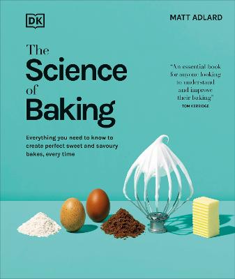 Science of Baking by Matt Adlard