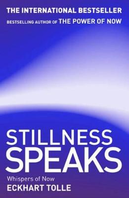 Stillness Speaks by Eckhart Tolle ISBN:9780733627071