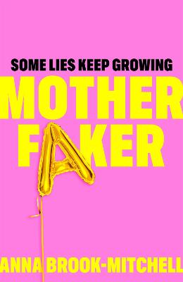 Motherfaker by Anna Brook-Mitchell