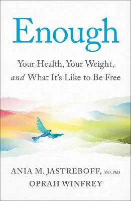 Enough: Your Health