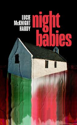 Night Babies by Lucie McKnight Hardy ISBN:9781399826372