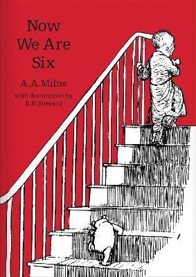 Now We Are Six (Winnie-the-Pooh - Classic Editions) by A. A. Milne ISBN:9781405280860