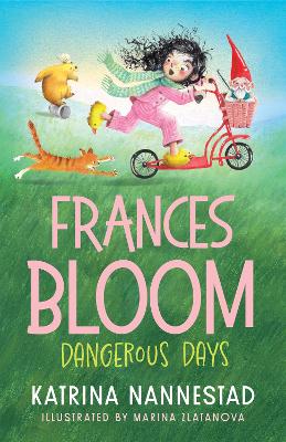 Frances Bloom: Dangerous Days (Frances Bloom