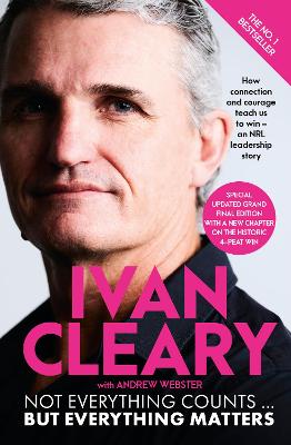Not Everything Counts but Everything Matters: Special Grand Final Edition by Ivan Cleary ISBN:9781460768174