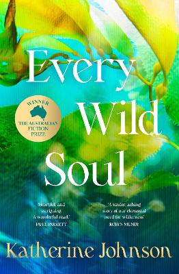 Every Wild Soul by Katherine Johnson