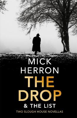 The Drop & The List by Mick Herron ISBN:9781529327311