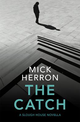 Catch by Mick Herron