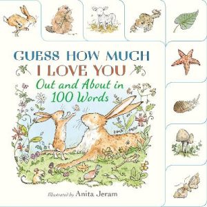 Guess How Much I Love You: Out and About in 100 Words by Guess How Much I Love You ISBN:9781529526912