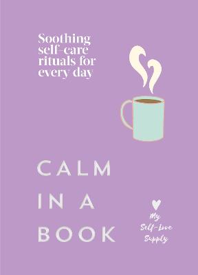 Calm in a Book by My Self-Love Supply