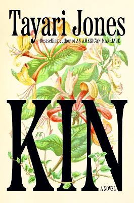 Kin by Tayari Jones ISBN:9781761041976