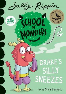 Drake’s Silly Sneezes by Sally Rippin