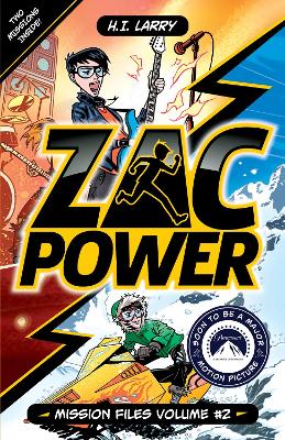 Zac Power: Mission Files Volume #2: Contains 2 books! by H.I. Larry ISBN:9781761217517