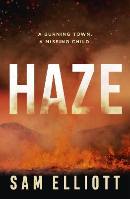 Haze by Sam Elliott ISBN:9781761561542