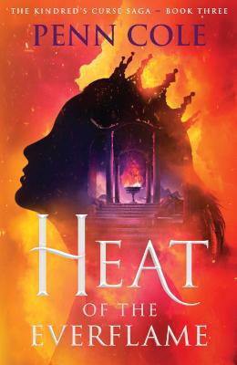 Heat of the Everflame: Volume 3 by Penn Cole ISBN:9781761633270