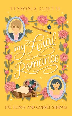 My Feral Romance by Tessonja Odette