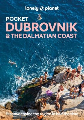 Lonely Planet Pocket Dubrovnik & the Dalmatian Coast by Lonely Planet