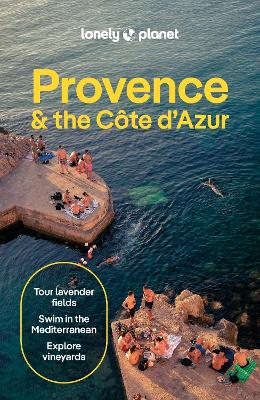 Lonely Planet Provence & the Cote d’Azur by Lonely Planet