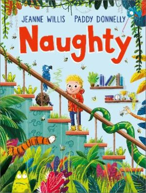 Naughty by Jeanne Willis ISBN:9781839131424