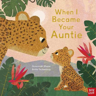 When I Became Your Auntie by Susannah Shane ISBN:9781839947704