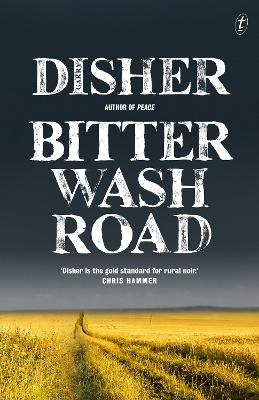 Bitter Wash Road by Garry Disher