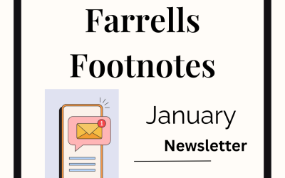 Farrells Footnotes January