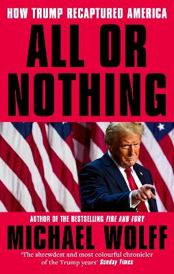 All or Nothing by Michael Wolff