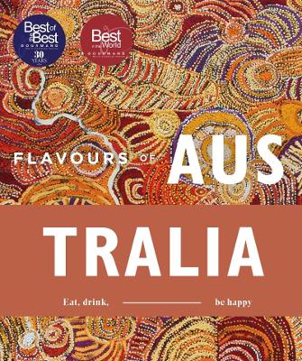 Flavours of Australia by  ISBN:9780645686227