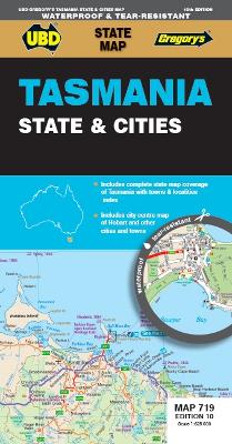 Tasmania State & Cities 719 Map 10th ed (waterproof) by UBD Gregory’s