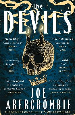 The Devils: The epic fantasy sensation - prepare for a wickedly dark and twisted adventure by Joe Abercrombie ISBN:9781399603584