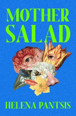Mother Salad by Helena Pantsis ISBN:9781760803261