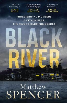 Black River by Matthew Spencer ISBN:9781761069376