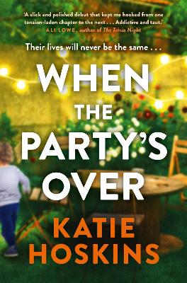 When The Party’s Over by Katie Hoskins