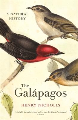 The Galapagos by Henry Nicholls ISBN:9781781250549