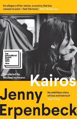 Kairos: Winner of the International Booker Prize by Jenny Erpenbeck ISBN:9781783786138