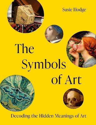 The Symbols of Art by Susie Hodge ISBN:9781805700357