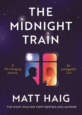 The Midnight Train by Matt Haig ISBN:9781837262823
