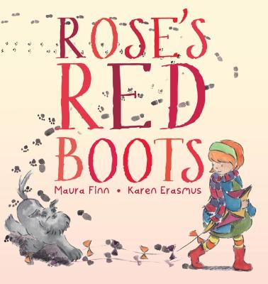 Rose’s Red Boots by Maura Finn