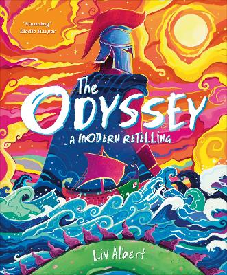 The Odyssey: A Modern Retelling by Liv Albert ISBN:9780241790663