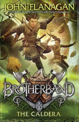 Brotherband 7: The Caldera by John Flanagan ISBN:9780857980137