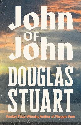 John of John by Douglas Stuart ISBN:9781035086962