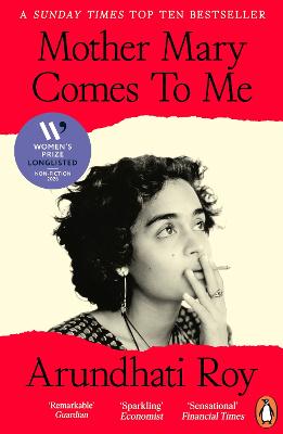 Mother Mary Comes To Me by Arundhati Roy ISBN:9781405978477