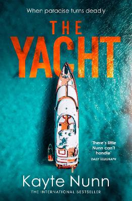 The Yacht: The new twisty thriller from from the author of The Palazzo