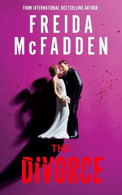 The Divorce by Freida McFadden ISBN:9781464280184