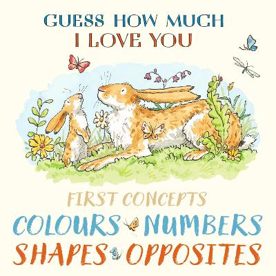 Guess How Much I Love You First Concepts: Colours